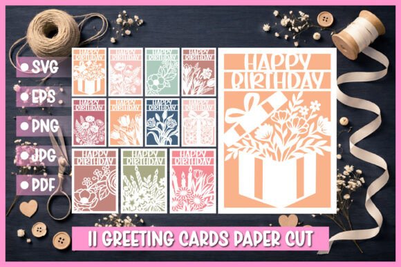 11 Paper Cut SVG Birthday Cards: Graphics for Crafts