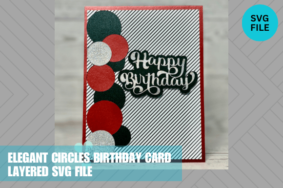 Elegant Circles 3D SVG for Stunning Birthdays